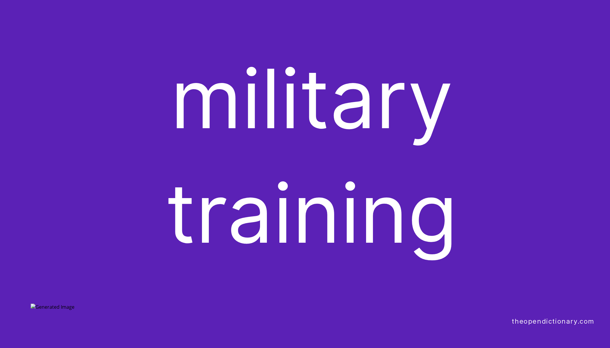 Military Training Meaning Of Military Training Definition Of 